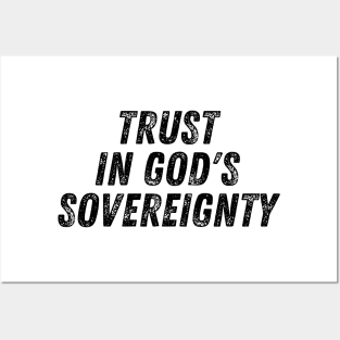 Trust In God's Sovereignty Christian Quote Posters and Art